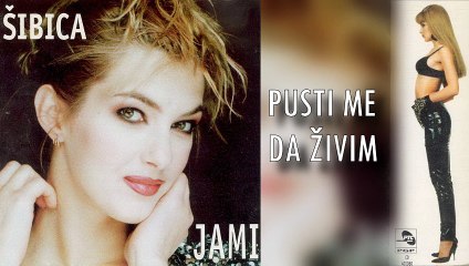 Jami (1995) - Pusti me da zivim