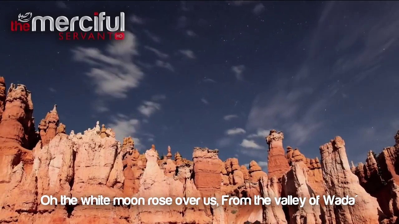 Nasheed - The White Moon Rose Over Us ᴴᴰ (Tala' al Badru 'Alayna)