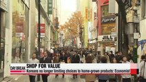 Koreans no longer limiting choices to domestic products: Economist