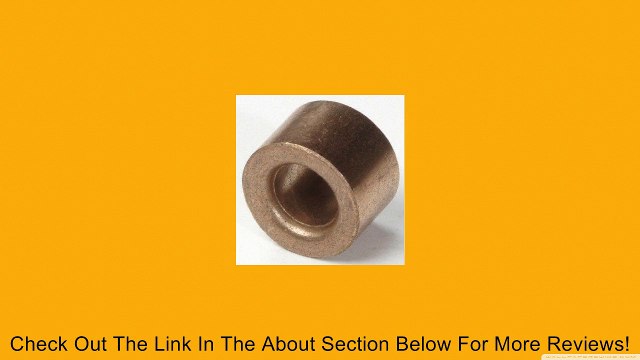 BCA Bearings PB656HD Clutch Pilot Bushing Review