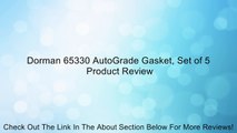 Dorman 65330 AutoGrade Gasket, Set of 5 Review