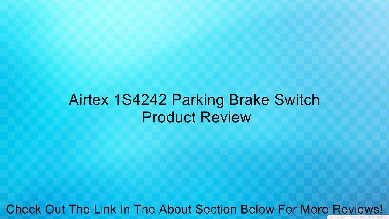 Airtex 1S4242 Parking Brake Switch Review