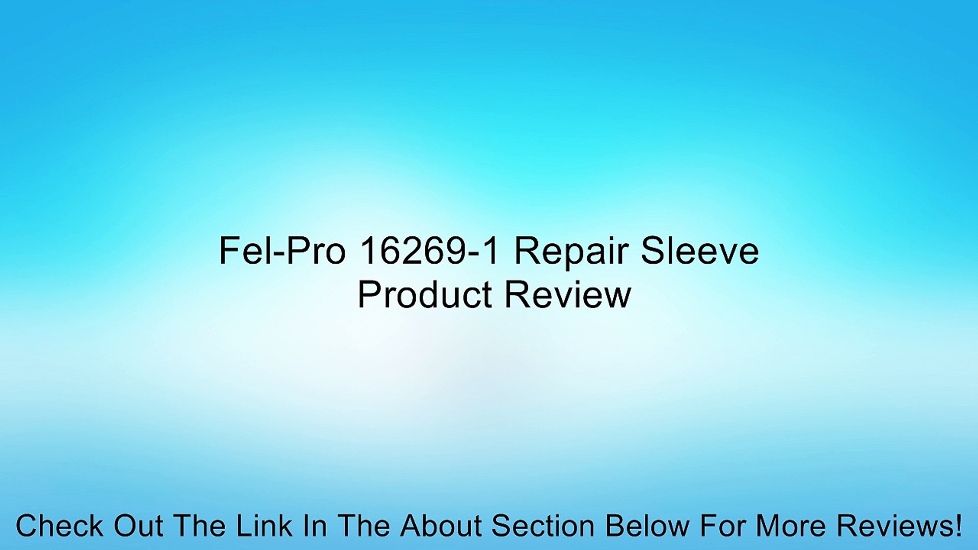 Fel-Pro 16269-1 Repair Sleeve