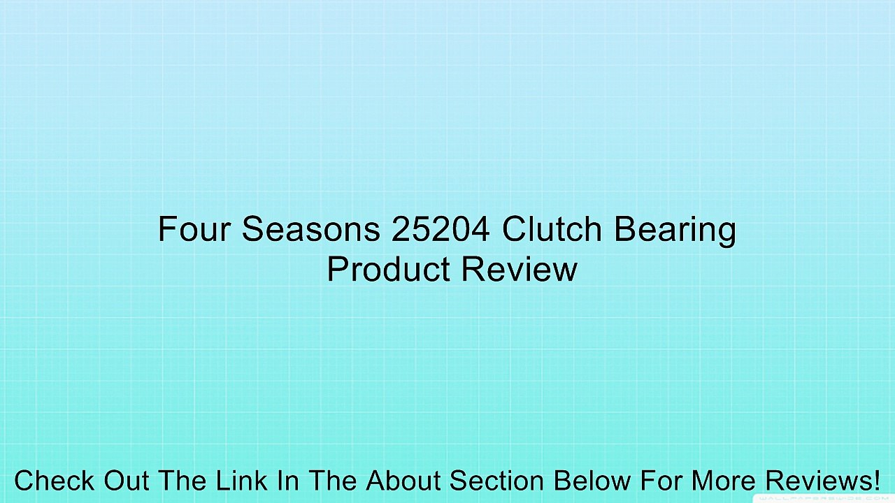 Four Seasons 25204 Clutch Bearing Review