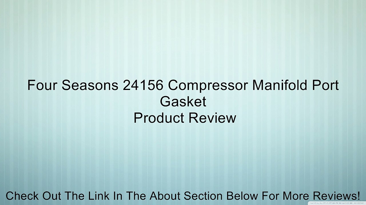 Four Seasons 24156 Compressor Manifold Port Gasket Review