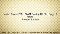 Sealed Power 205-127AM Re-ring Kit Std. Rngs. & Mains Review