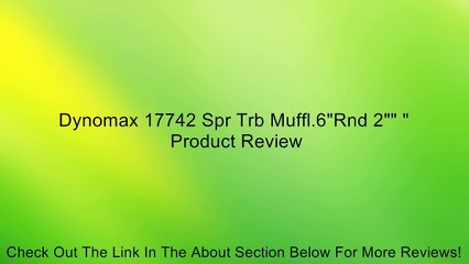 Dynomax 17742 Spr Trb Muffl.6"Rnd 2"" " Review