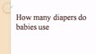 How many diapers does a baby use in a year