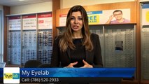 Eyeglasses Hialeah - My Eyelab Hialeah FL Review