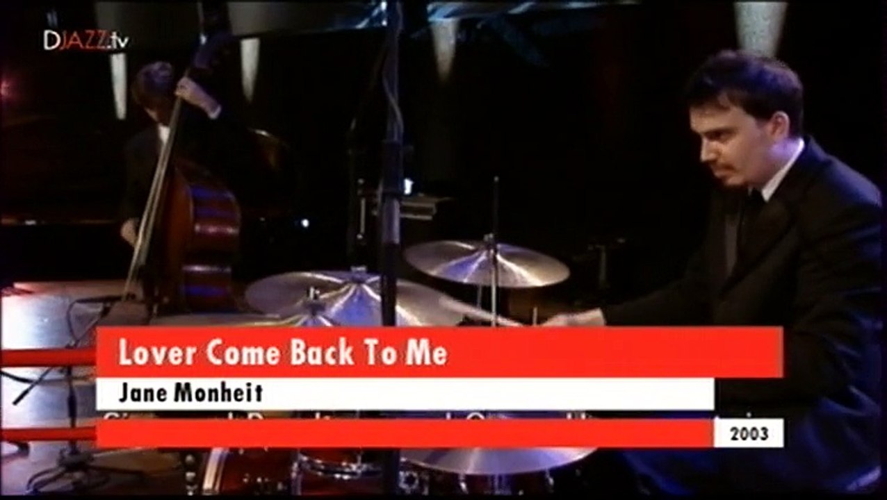 Jane Monheit - Lover Come Back To Me