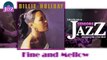 Billie Holiday - Fine and Mellow (HD) Officiel Seniors Jazz