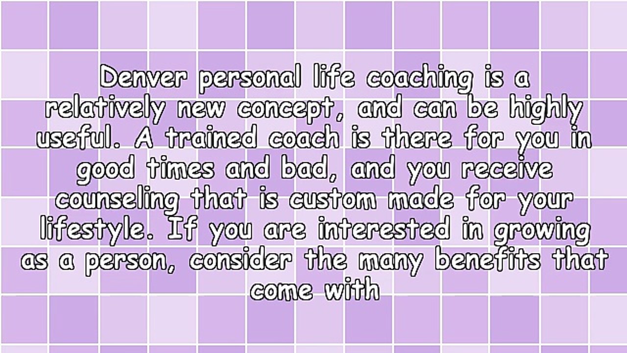 How To Expand Your Personal Growth With A Denver Personal Life Coach