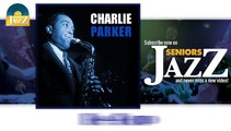 Charlie Parker - Be-Bop (HD) Officiel Seniors Jazz