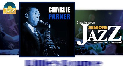 Charlie Parker - Billie's Bounce (HD) Officiel Seniors Jazz