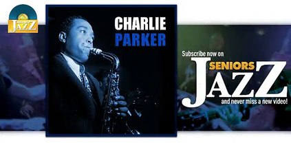 Charlie Parker - Cool Blues (HD) Officiel Seniors Jazz