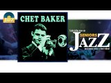 Chet Baker - Cherry (HD) Officiel Seniors Jazz