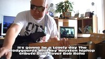It's gonna be a Lovely day The Bodyguards Whitney Houston hiphop tribute Bass cover Bob Roha