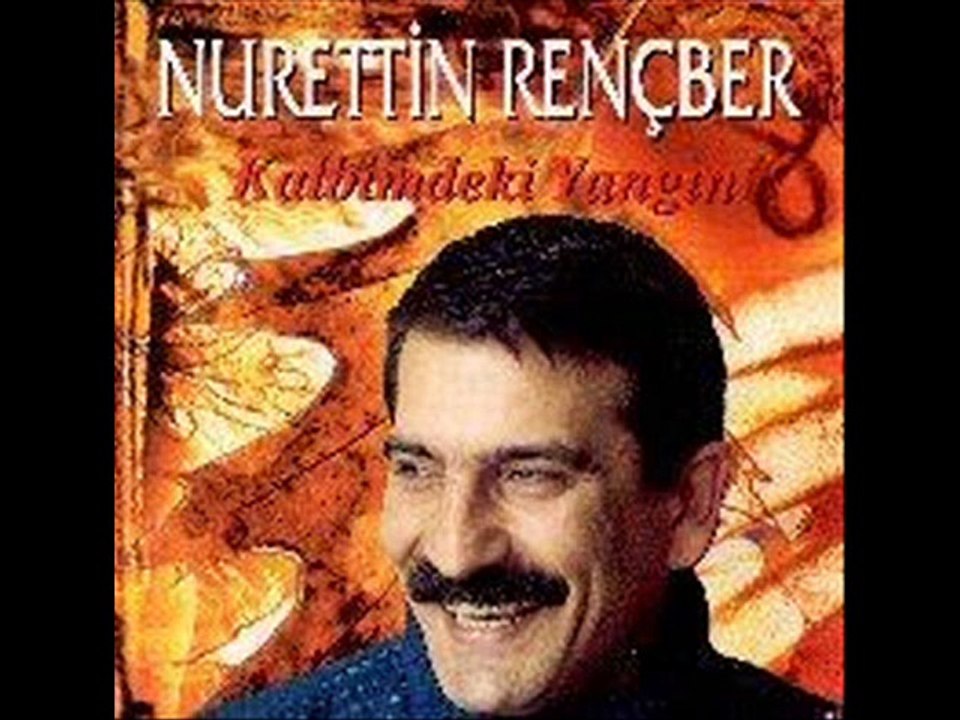 Nurettin Rençber - Yarey- GÖNÜL TÜRKÜLERİ--SEVDALI TÜRKÜLERİN  GÖNÜL SAYFASI.M.M.
