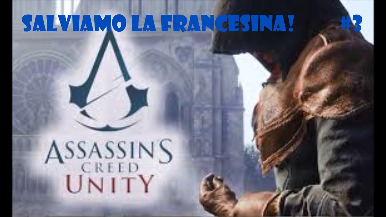 Assassin's Creed:Unity CO-OP #3