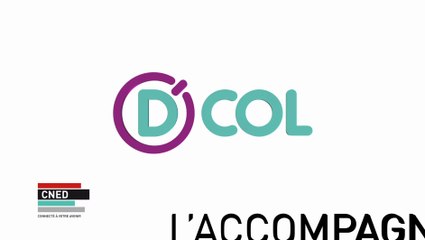 D’COL, l’accompagnement interactif du CNED