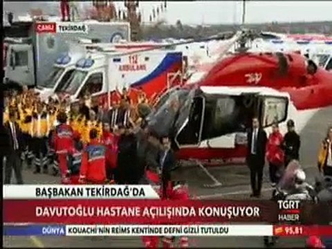 Tekirdağ da Sağlık Bakanlığı Ambulans Dağıtım Töreni İle Ağız ve Diş Sağlığı Açılışında Konuşması - Başbakan Ahmet Davutoğlu