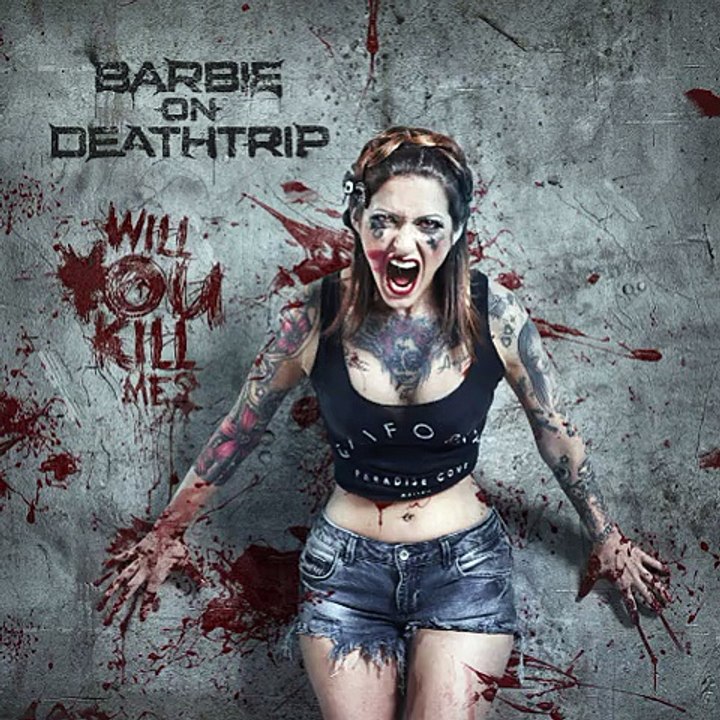 Barbie on Deathtrip - Will You Kill Me? - 05 - Don't Give Up