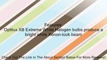Optilux H71070307 XB Series H7 12V/100W Xenon White Halogen Bulb Set Review