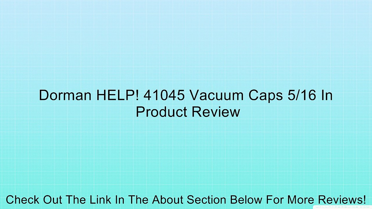 Dorman HELP! 41045 Vacuum Caps 5/16 In Review