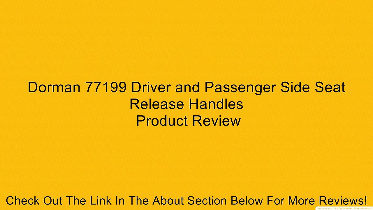 Dorman 77199 Driver and Passenger Side Seat Release Handles Review