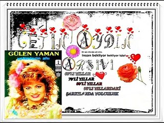 GÜLEN YAMAN ʆʆʆʆʆ BAHANE