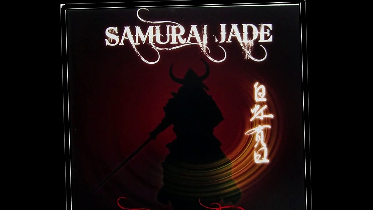 SAMURAI JADE ''Face your Demons''