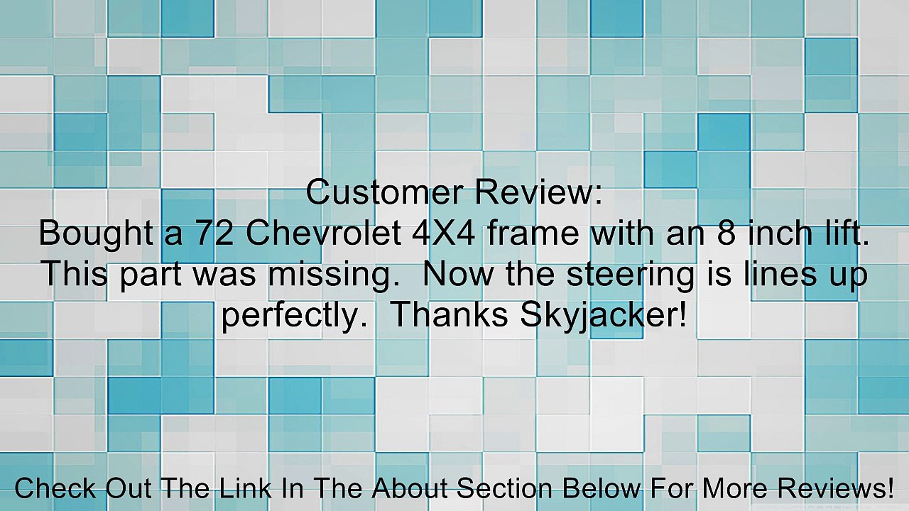 Skyjacker CA100 Steering Arm Review