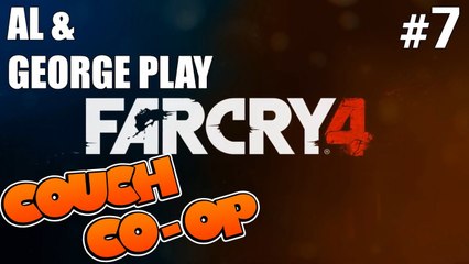 Far Cry 4 (With Al & George) - Part 7 - Who Are You?!