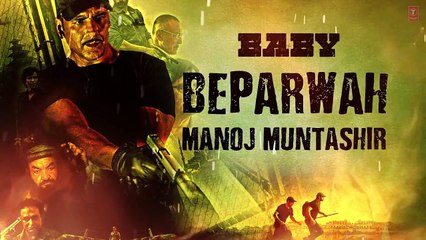 'Beparwah' Full Song with Lyrics _ Meet Bros Anjjan _ Baby - Releasing on 23rd J