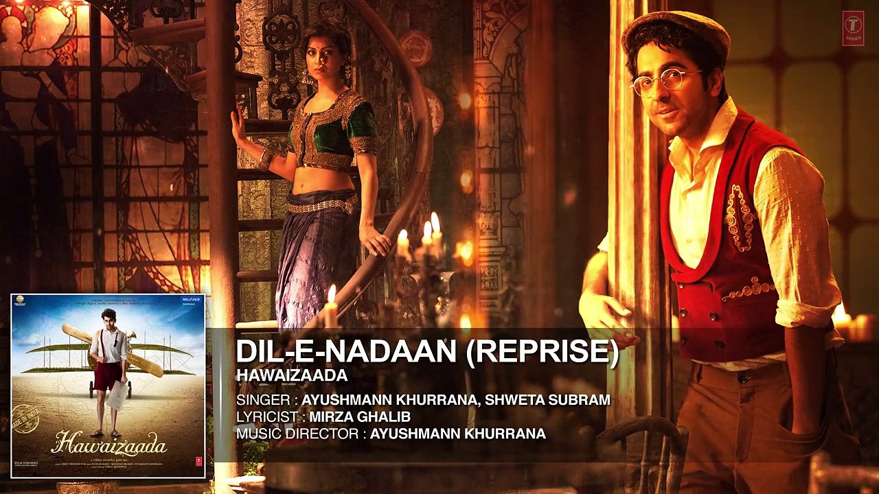 'Dil-e-Nadaan (Reprise)' Full Audio Song _ Ayushmann Khurrana_ Shweta Subram _ H