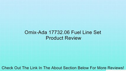 Omix-Ada 17732.06 Fuel Line Set Review