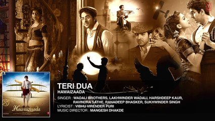 'Teri Dua' Full Audio Song _ Ayushmann Khurrana _ Hawaizaada _ T-Series