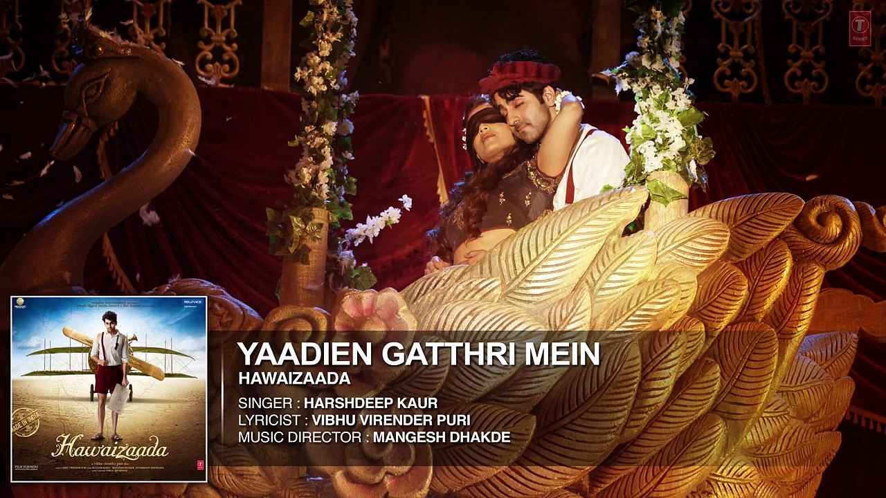 'Yaadien Gatthri Mein' Full Audio Song _ Ayushmann Khurrana _ Harshdeep Kaur _ H