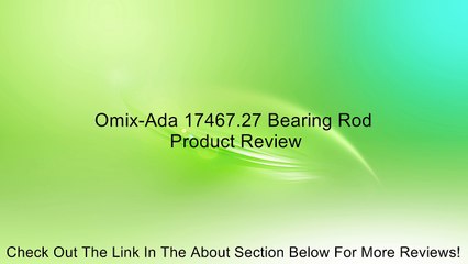 Omix-Ada 17467.27 Bearing Rod Review