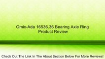 Omix-Ada 16536.36 Bearing Axle Ring Review