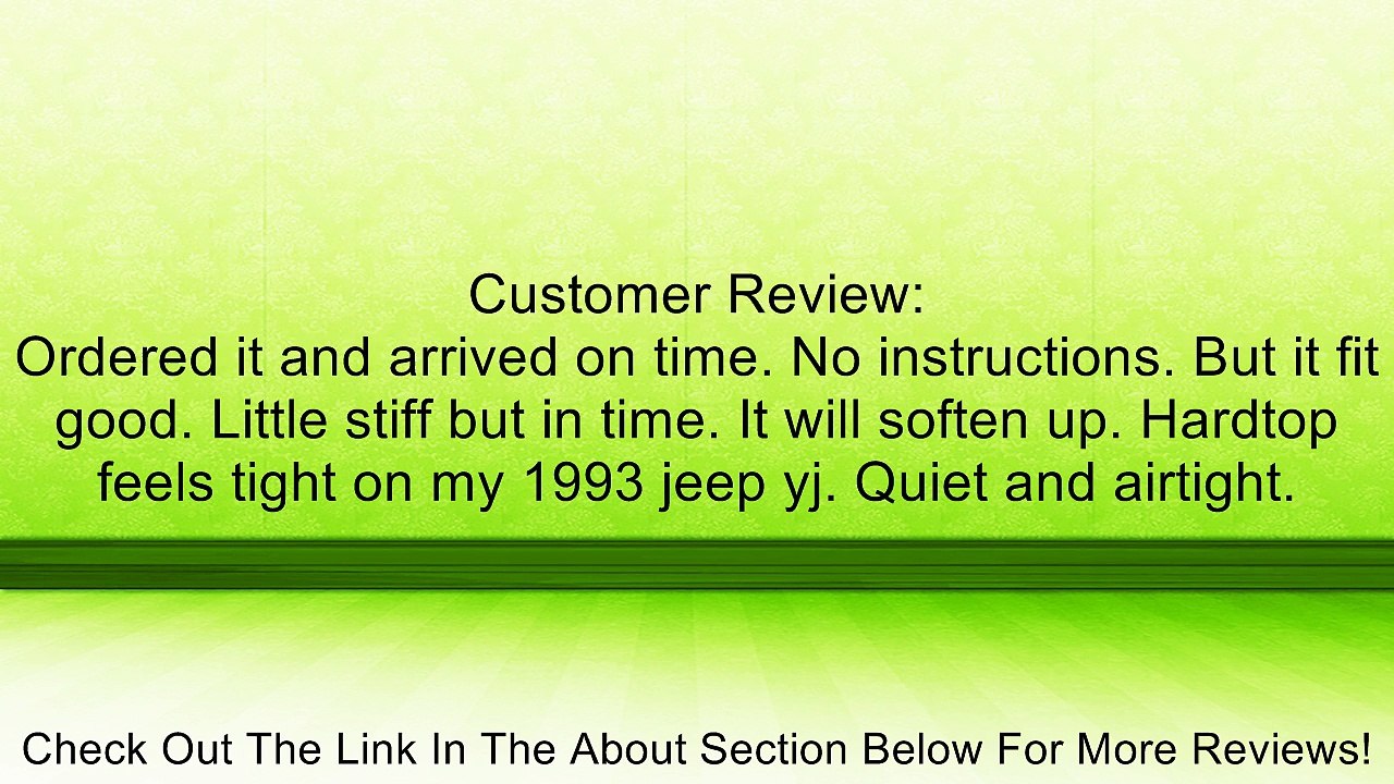 Omix-Ada 12304.06 Corner Hard Top Seal Review