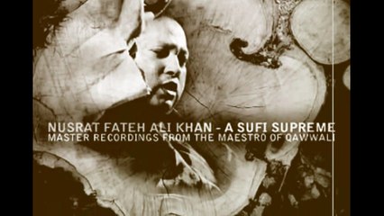 Na Tou But Kade Ki Talash Mujhe by Nusrat Fateh Ali Khan