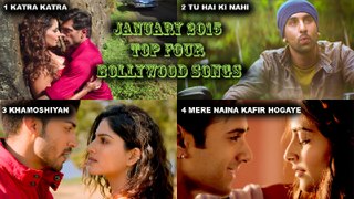 Latest  Bollywood Song- 2015 January Top Four Songs