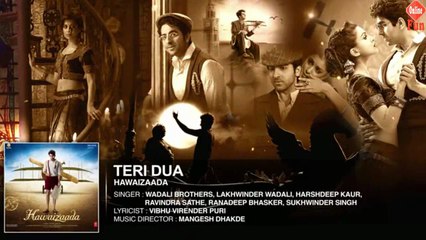 Teri-Dua-Full-Audio-Song--Ayushmann-Khurrana--Hawaizaada--fun-online
