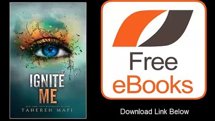 Ignite Me by Tahereh Mafi Ebook (PDF) Free Download