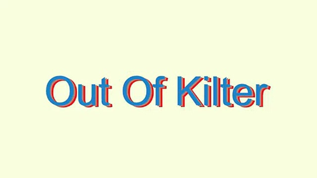 How to Pronounce Out Of Kilter