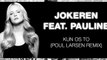 Jokeren - Kun os to feat. Pauline (Poul Larsen Remix)