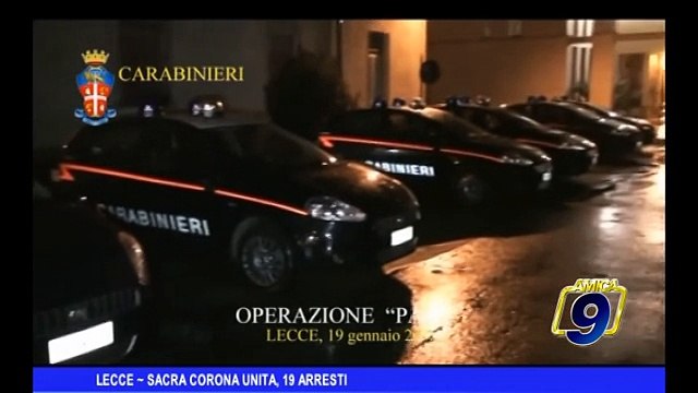 LECCE | Sacra corona unita, 19 arresti