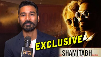 Shamitabh Movie | Dhanush Exclusive Interview