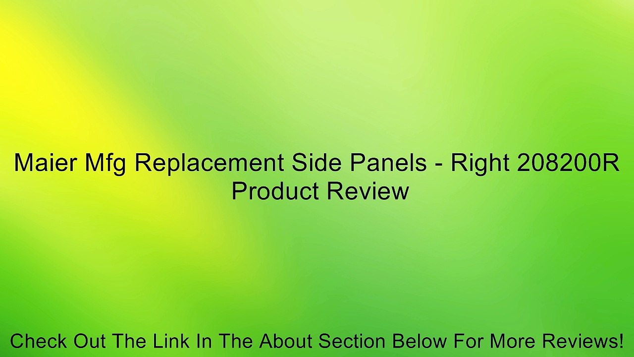 Maier Mfg Replacement Side Panels - Right 208200R Review